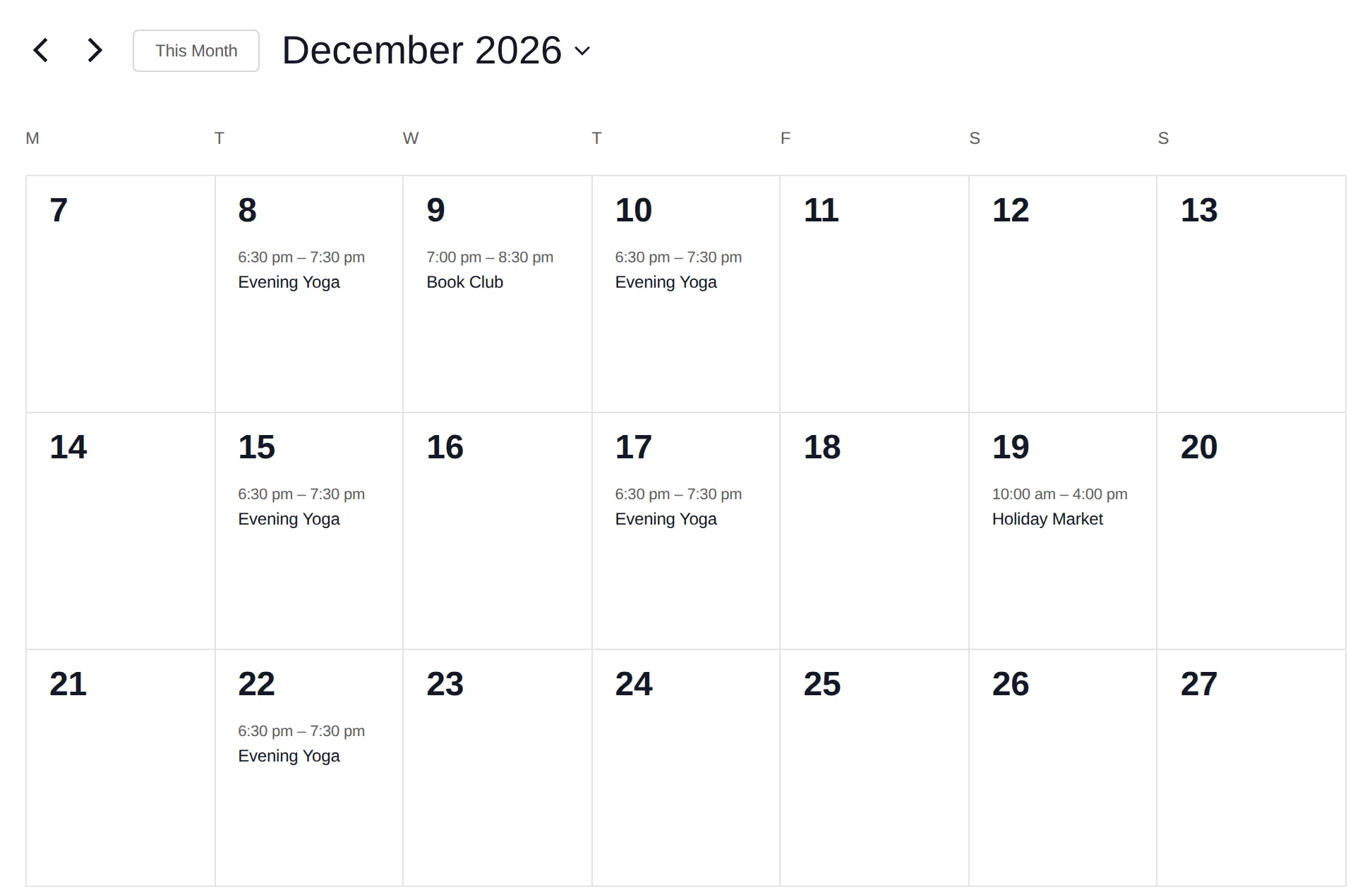 Month view of The Events Calendar for December 2026: Evening Yoga every Tuesday and Thursday, no class on 24 December, Book Club on the second Wednesday (a Pro rule), a one-time Holiday Market.